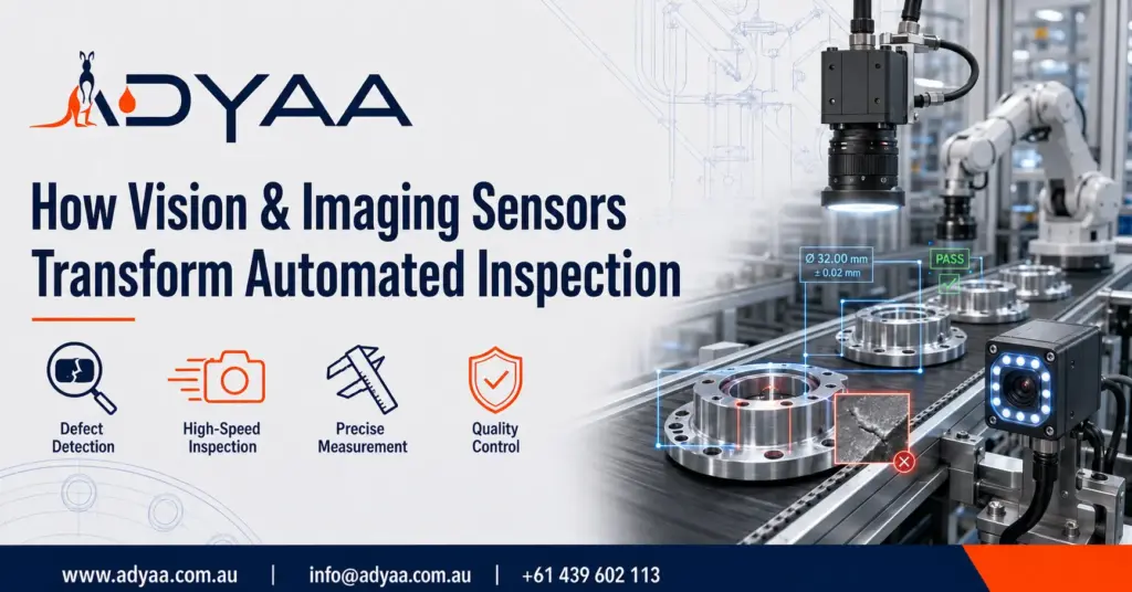 How-vision-imaging-sensors-transform-automated-inspection | ADYAA