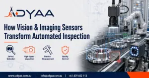 How-vision-imaging-sensors-transform-automated-inspection | ADYAA