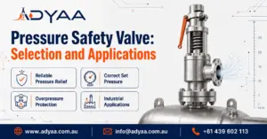 Pressure-safety-valve-selection-and-applications- | ADYAA