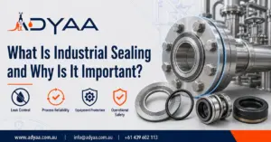 What-is-industrial-sealing-and-why-is-it-important | ADYAA